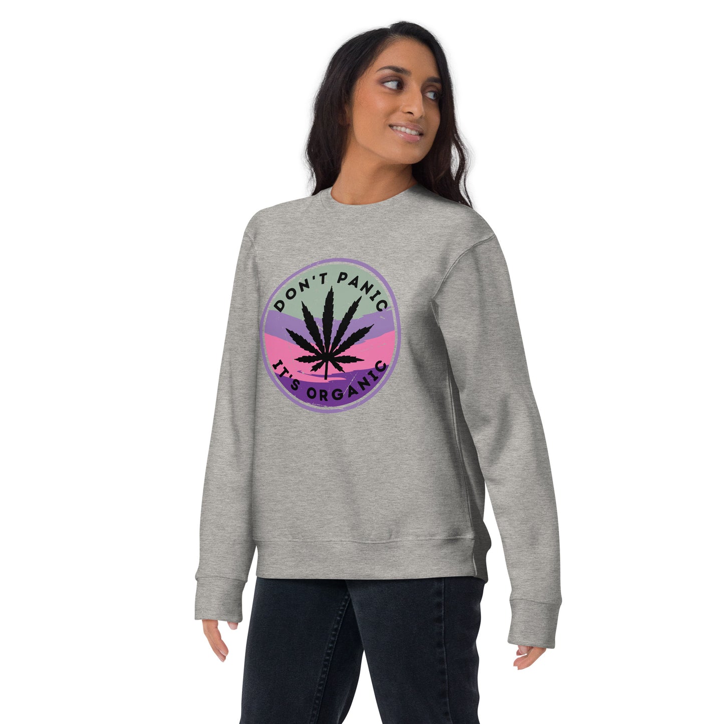 Don't Panic It's Organic Unisex Premium Sweatshirt