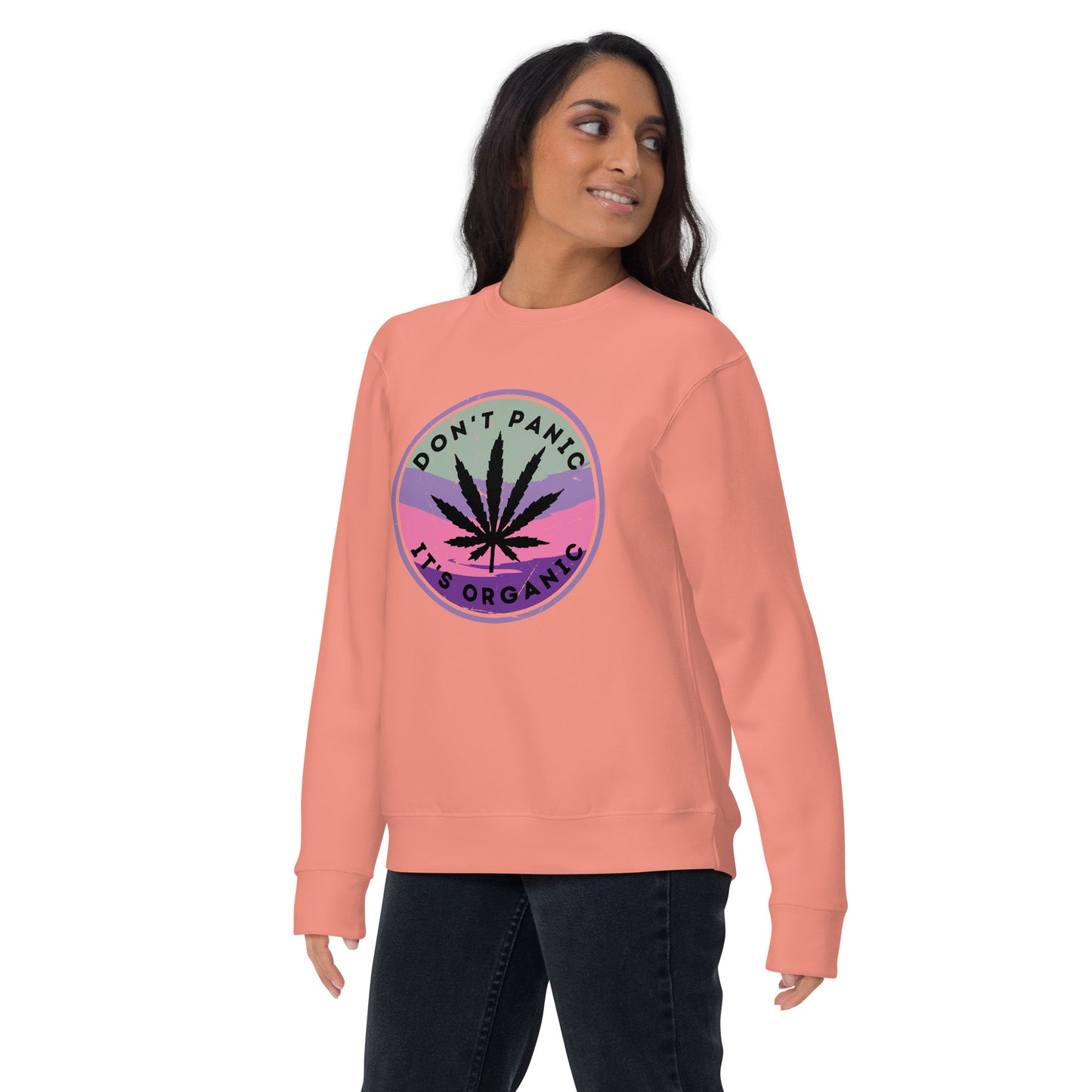 Don't Panic It's Organic Unisex Premium Sweatshirt