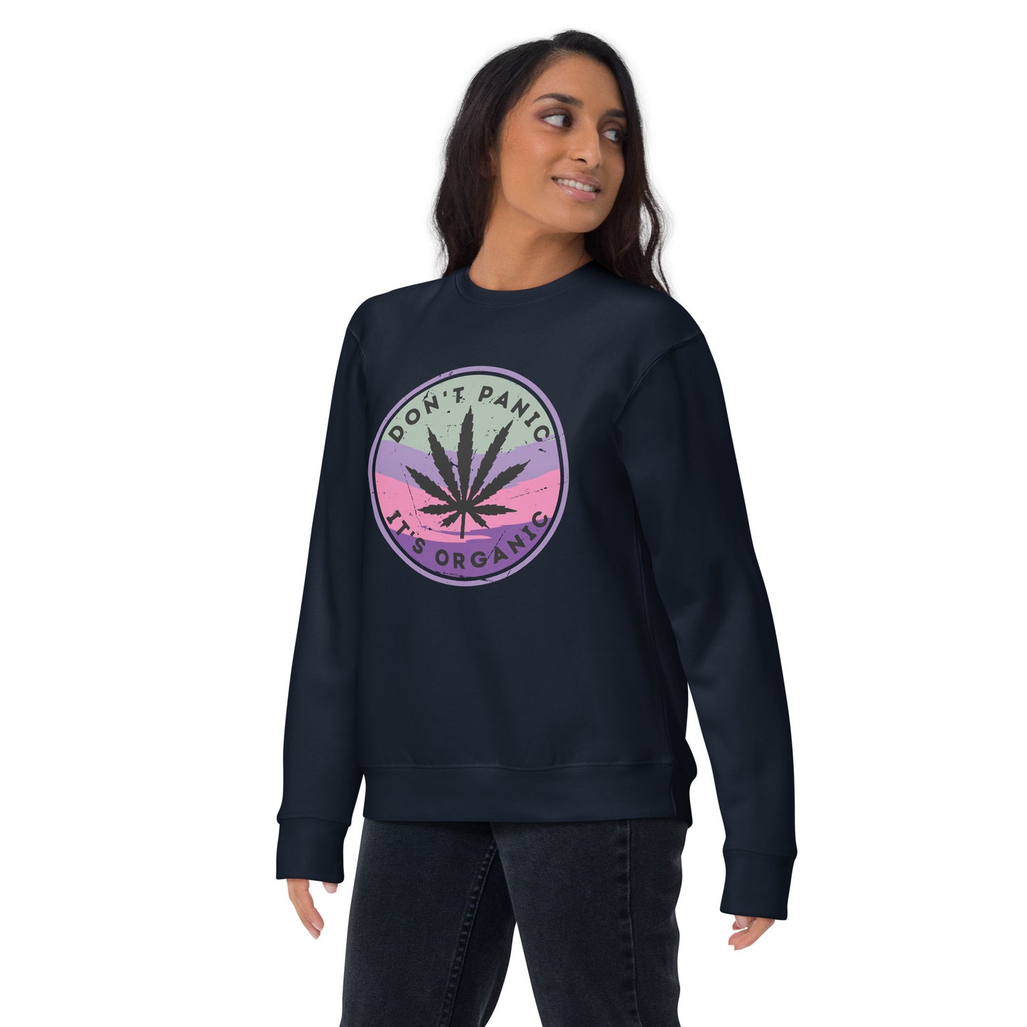 Don't Panic It's Organic Unisex Premium Sweatshirt