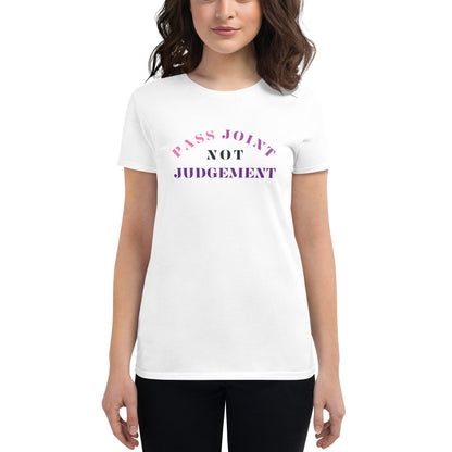 Pass Joint Not Judgement Women's Short Sleeve T-shirt
