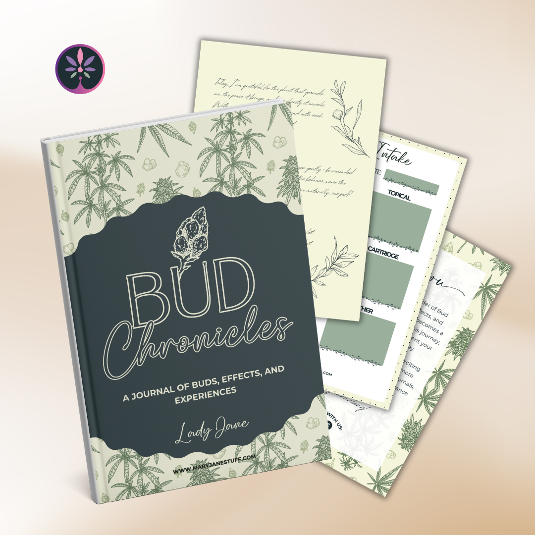 Bud Chronicles: A Journal of Buds, Effects, and Experiences