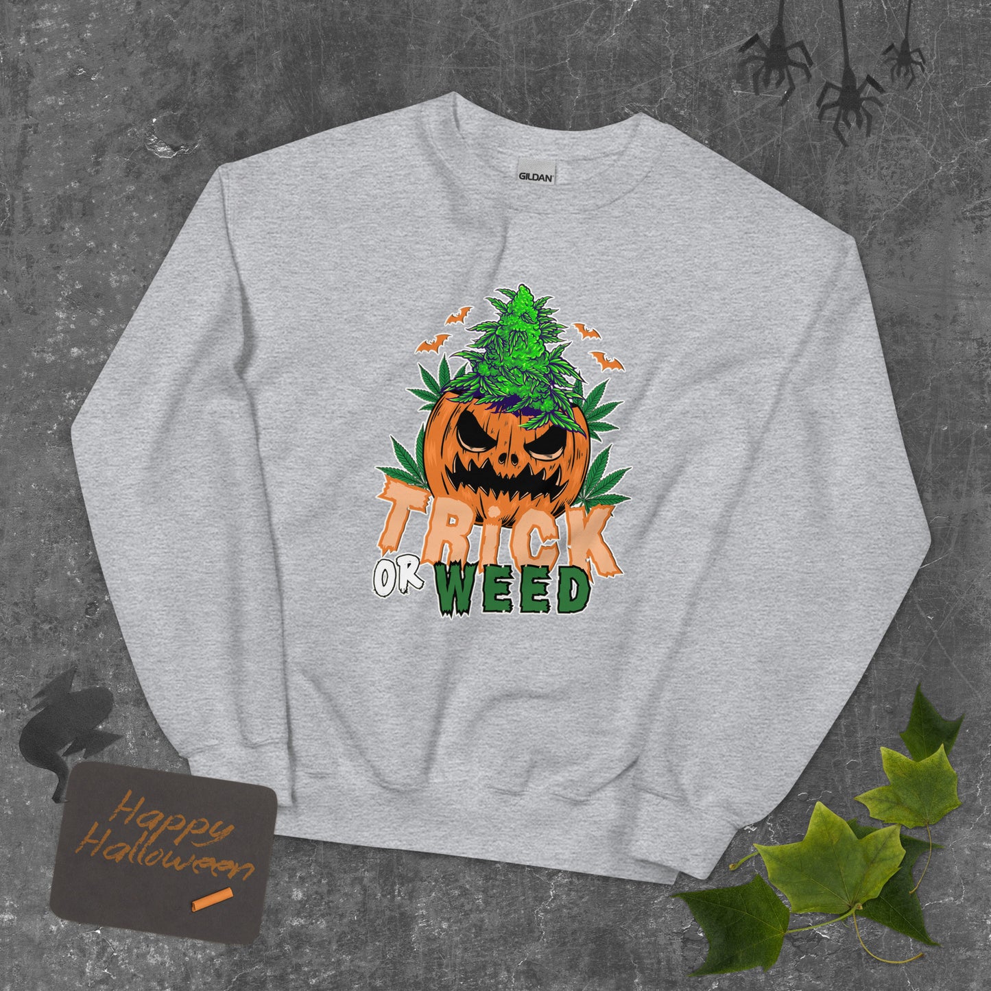 Trick or Weed Sweatshirt