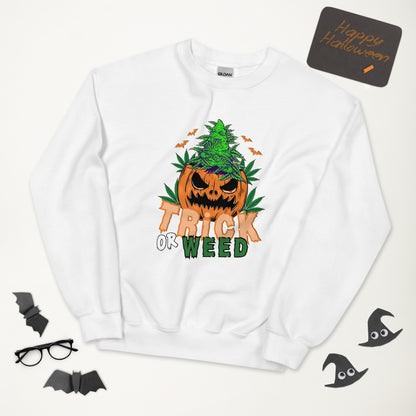 Trick or Weed Sweatshirt