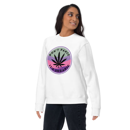 Don't Panic It's Organic Unisex Premium Sweatshirt